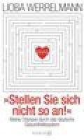 Stellen Sie sich nicht so an Stellen Sie sich nicht so an